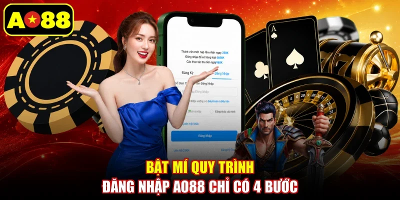 Bật mí quy trình đăng nhập AO88 chỉ có 4 bước