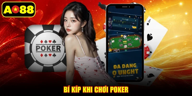 Bí kíp khi chơi Poker
