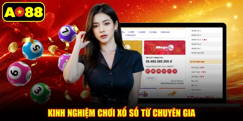 Kinh nghiệm chơi xổ số từ chuyên gia